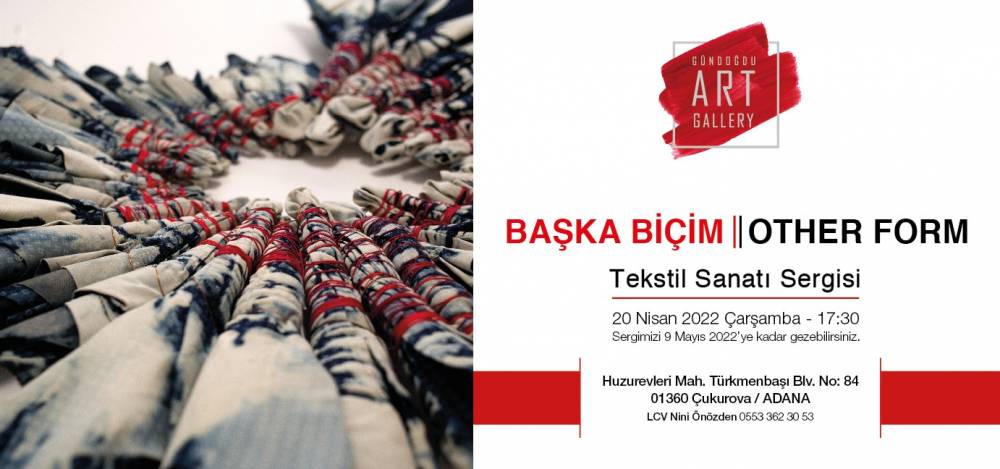 <img src="images/yeni.gif">  "BAŞKA BİÇİM" / "OTHER FORM" Tekstil Sanatı Sergisi, Öğr. Gör. Hande BİLVAR